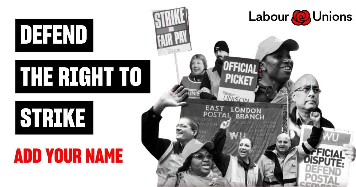Defend the right to strike Labour Unions
